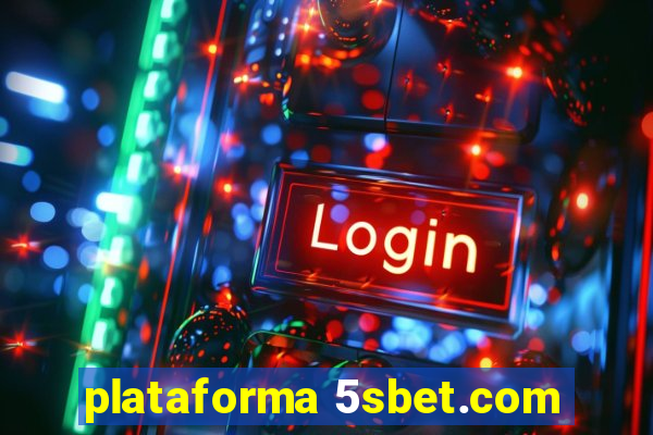 plataforma 5sbet.com